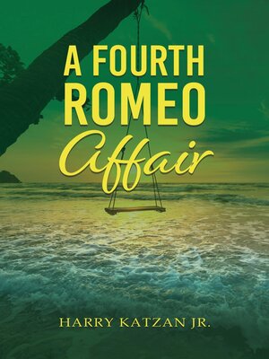 cover image of The Fourth Romeo Affair